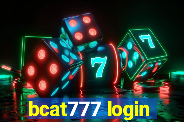 bcat777 login